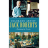 Colorado Artist Jack Roberts: Painting the West