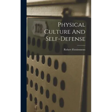 Physical Culture And Self-defense