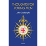Thoughts for Young Men