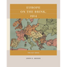 Europe on the Brink, 1914: The July Crisis
