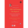 SMEs and Economic Development: V. N Prasad Memorial Volume. A collection of Essays
