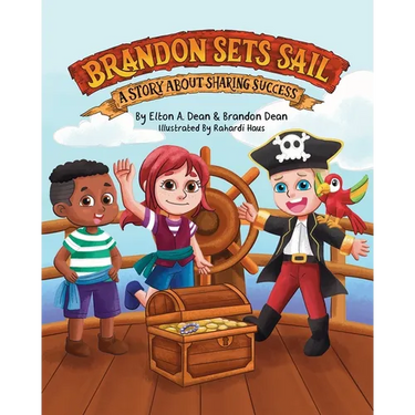 Brandon Sets Sail: A Story About Sharing Success