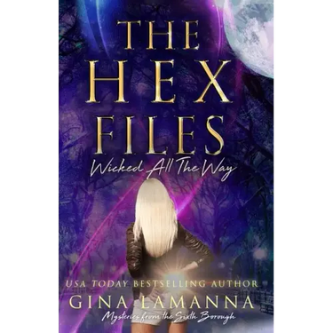 The Hex Files: Wicked All the Way