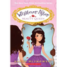 Beauty Queen (Whatever After #7): Volume 7