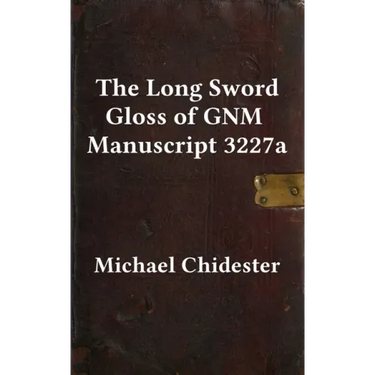 The Long Sword Gloss of GNM Manuscript 3227a