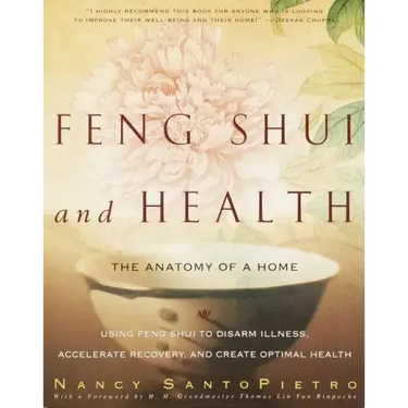 Feng Shui and Health: The Anatomy of a Home