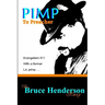 Pimp to Preacher: Evangelism 911 With a Former L.A. Pimp