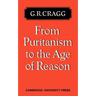 From Puritanism to the Age of Reason: A Study of Changes in Religious Thought Within the Church of England 1660 to 1700