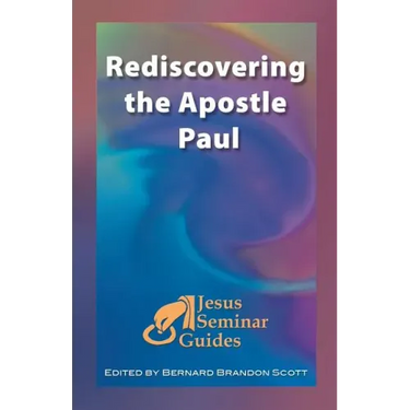 Rediscovering the Apostle Paul