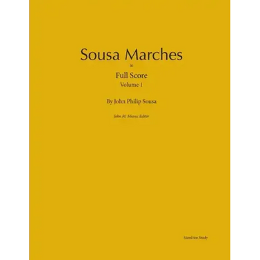 Sousa Marches in Full Score: Volume 1