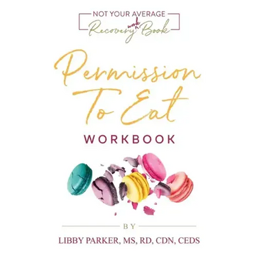 Permission To Eat: The Workbook