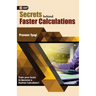Secrets Behind Faster Calculations