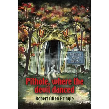 Pithole: Where the Devil Danced