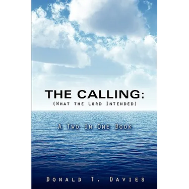 THE CALLING (What the Lord Intended)