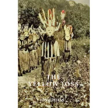 The Yellow Joss: Introduced by Tony Grey