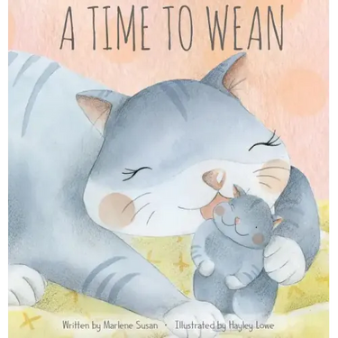 A Time to Wean