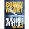Nuclear Winter Devil Storm: Post Apocalyptic Survival Thriller