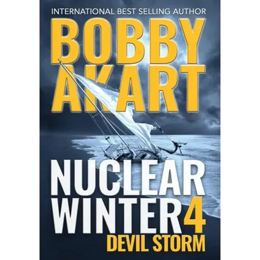 Nuclear Winter Devil Storm: Post Apocalyptic Survival Thriller