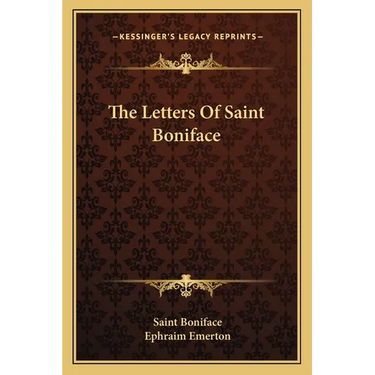 The Letters Of Saint Boniface