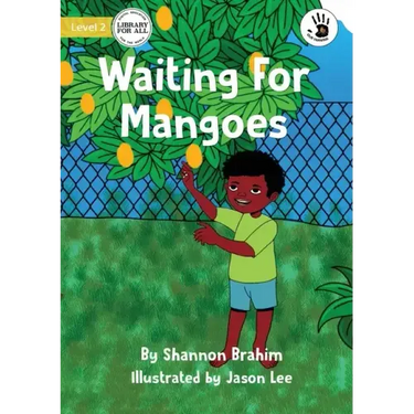 Waiting For Mangoes - Our Yarning