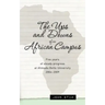 The Ups and Downs of an African Campus: Five Years of Steady Progress at Ahmadu Bello University 2004-2009