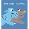That's Not Normal!