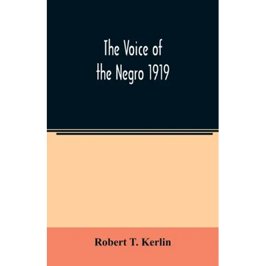 The voice of the Negro 1919