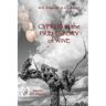 Cyprus in the prehistory of wine: Archaeology, Legends and Archaeometry on a symbol of God