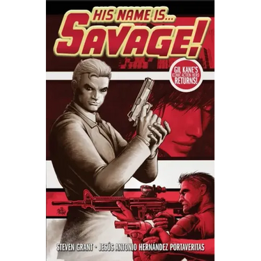 His Name Is... Savage!