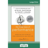 The Three Laws of Performance: Rewriting the Future of Your Organization and Your Life (16pt Large Print Edition)