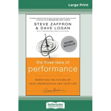 The Three Laws of Performance: Rewriting the Future of Your Organization and Your Life (16pt Large Print Edition)