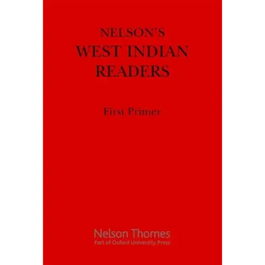 Nelson's West Indian Readers First Primer