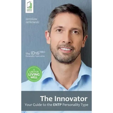 The Innovator: Your Guide to the ENTP Personality Type