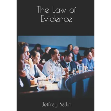 The Law of Evidence