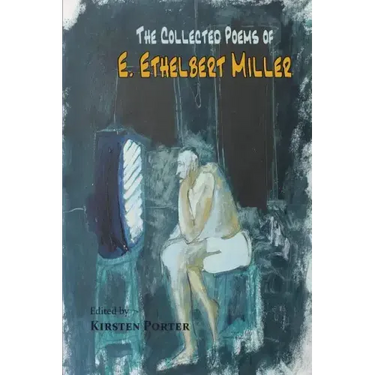 The Collected Poems of E. Ethelbert Miller