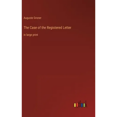 The Case of the Registered Letter: in large print