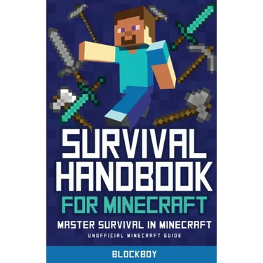 Survival Handbook for Minecraft: Master Survival in Minecraft (Unofficial)