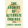 The Archive of Alternate Endings