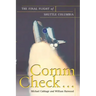 Comm Check...: The Final Flight of Shuttle Columbia