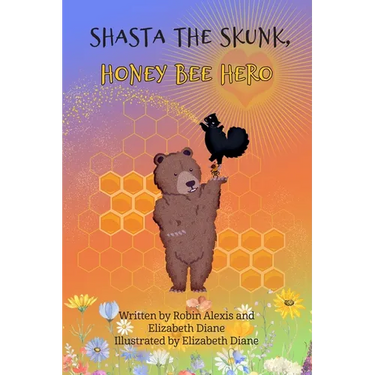 Shasta the Skunk, Honey Bee Hero
