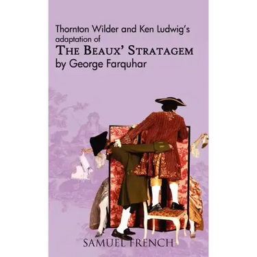 The Beaux' Stratagem