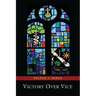 Victory Over Vice