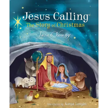 Jesus Calling: The Story of Christmas (Picture Book): God's Plan for the Nativity from Creation to Christ