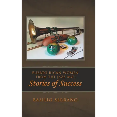 Puerto Rican Women from the Jazz Age: Stories of Success