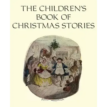The Children's Book of Christmas Stories