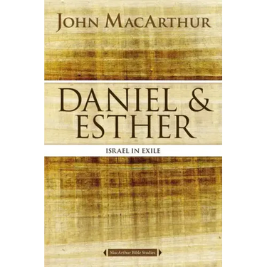 Daniel and Esther: Israel in Exile