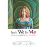 From We To Me: Emerging Self After Divorce