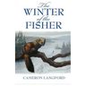 The Winter of the Fisher
