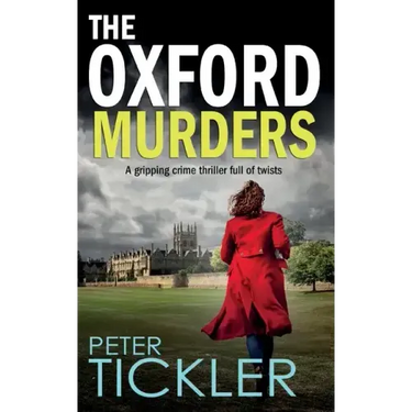 THE OXFORD MURDERS a gripping crime thriller full of twists
