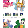 Who am I?